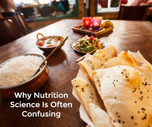 Why nutrition science is often confusing and misleading